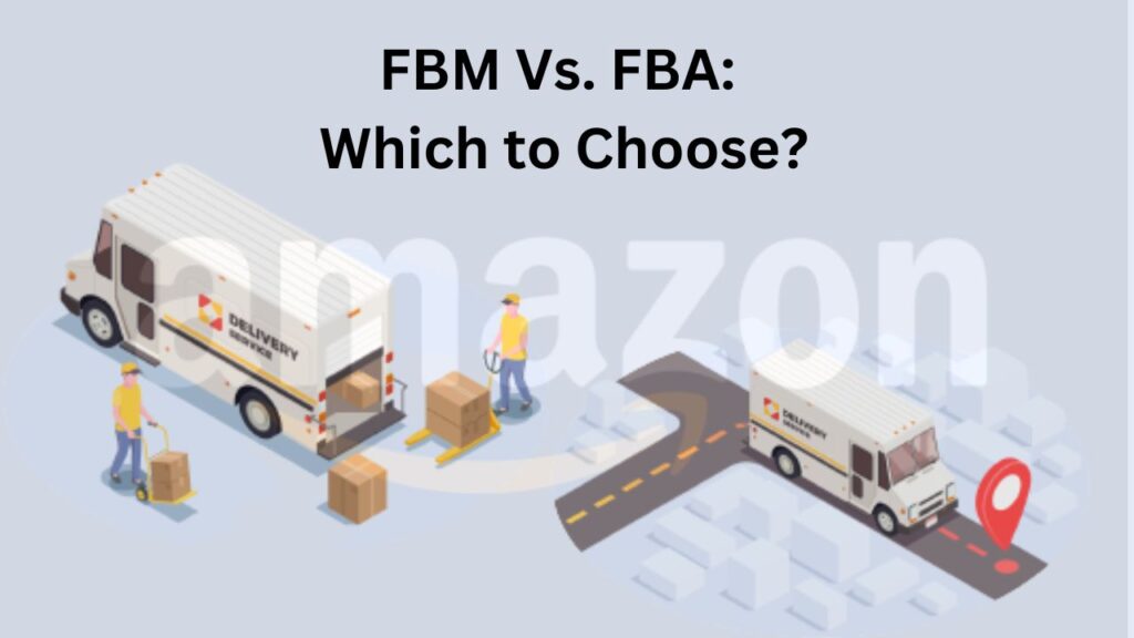FBM Vs. FBA Mana yang Harus Dipilih?