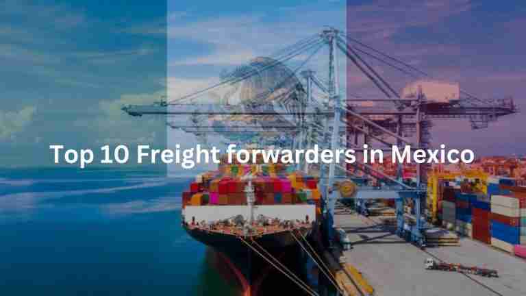 Top 10 Freight forwarders in Mexico